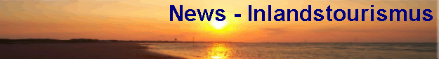 News - Inlandstourismus